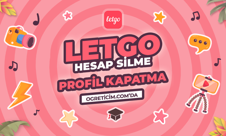 Letgo hesap silme & letgo hesap kapatma gibi letgo üyelik ayarları ve letgo silme benzeri tüm letgo profil kapatma ve benzeri letgo silme işlemleri.